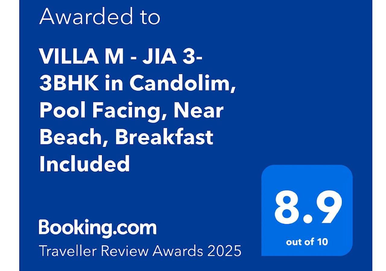 Villa M - Jia 3- 3Bhk In Candolim, Pool Facing, Near Beach, Breakfast Included 外观 照片